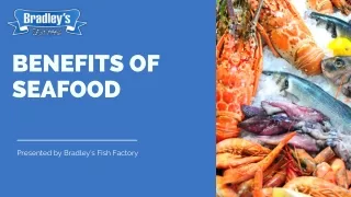 Benefits of Seafood - Bradley's Fish Factory