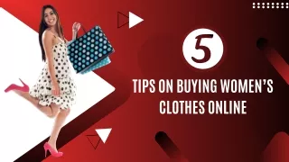 5 Tips on Buying Women’s Clothes Online