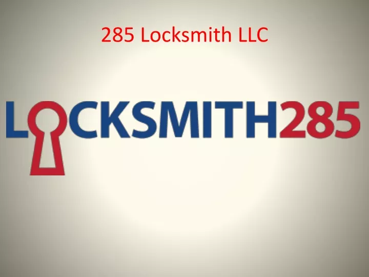 285 locksmith llc