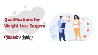 Qualifications for Weight Loss Surgery