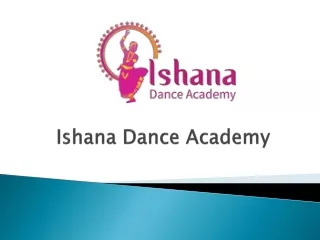 Ishana Dance Academy