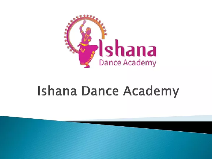 ishana dance academy