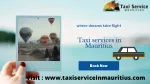 professional and reliable Taxi services in Mauritius - slide 1