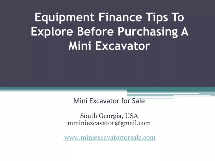 equipment finance tips to explore before purchasing a mini excavator