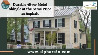 durable 4ever metal shingle at the same price
