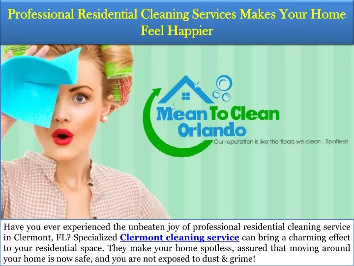 professional residential cleaning services makes your home feel happier