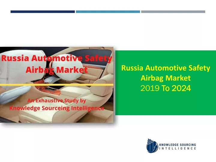 russia automotive safety airbag market 2019