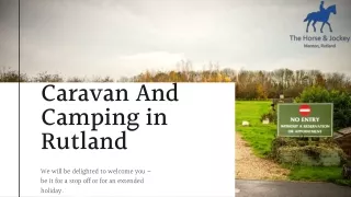Perfect Rutland Caravan And Camping Sites- The Horse & Jockey