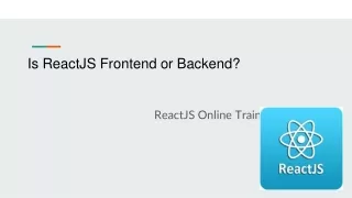 is reactjs frontend or backend
