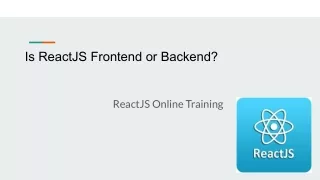 is reactjs frontend or backend