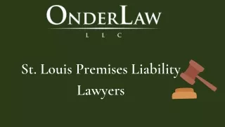 St. Louis Premises Liability Lawyers