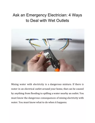 Ask an Emergency Electrician: 4 Ways to Deal with Wet Outlets