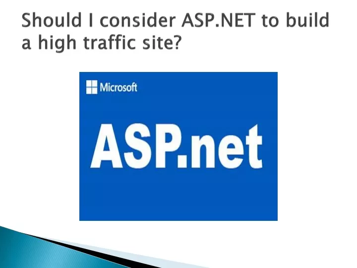 should i consider asp net to build a high traffic site