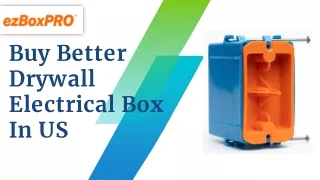 Buy Better Drywall Electrical Box In The US By EzBoxPro