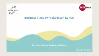 business plans by prakadeesh kumar