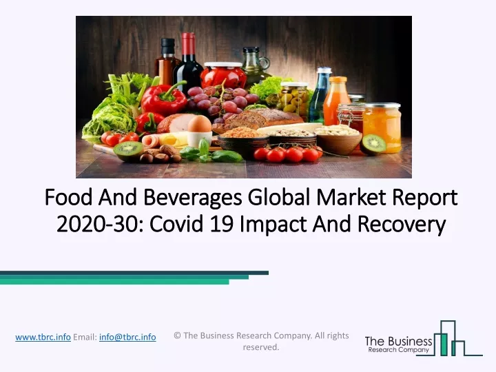 food and beverages global market report 2020 30 covid 19 impact and recovery
