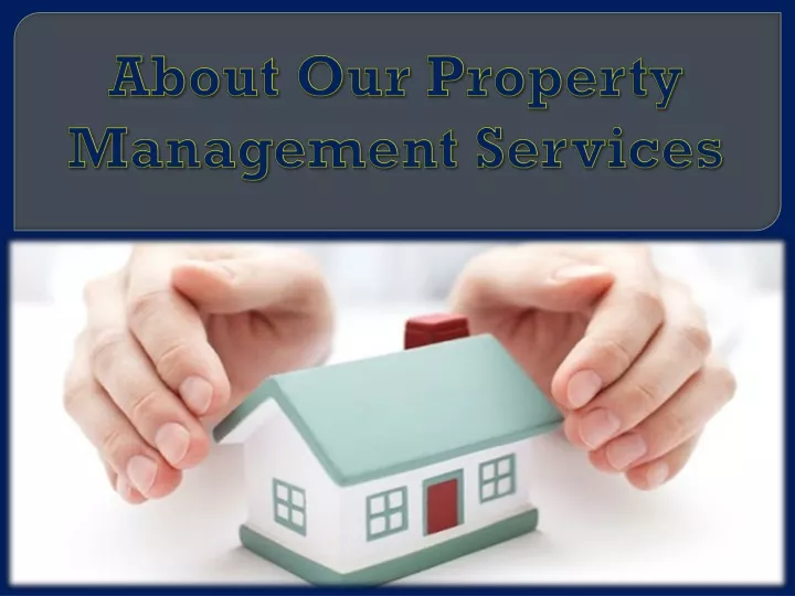about our property management services