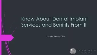 Know About Dental Implant Services and Benifits From It