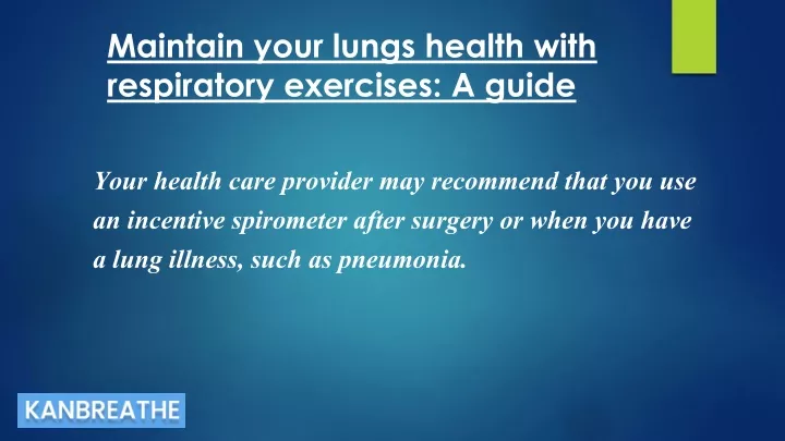 maintain your lungs health with respiratory