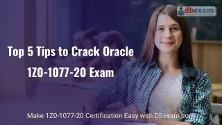 top 5 tips to crack oracle 1z0 1077 20 exam