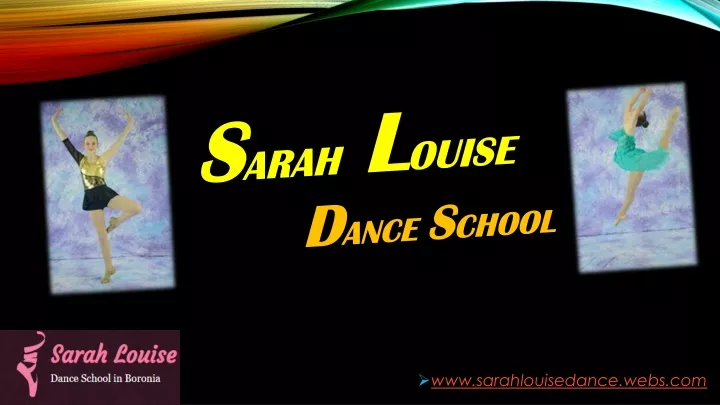 s arah l ouise d ance s chool