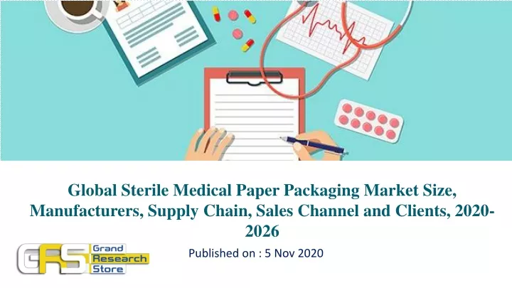 global sterile medical paper packaging market