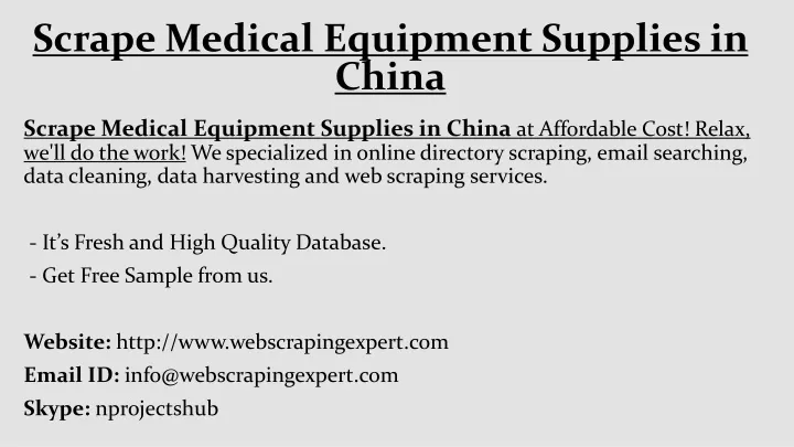 scrape medical equipment supplies in china