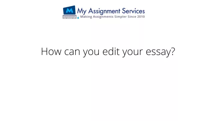 how can you edit your essay