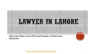 How to know about best Lawyers in Lahore Pakistan