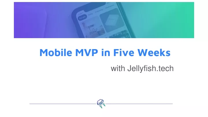 mobile mvp in five weeks