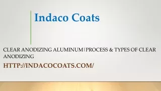 Clear Anodizing Aluminum|Process & Types of Clear Anodizing