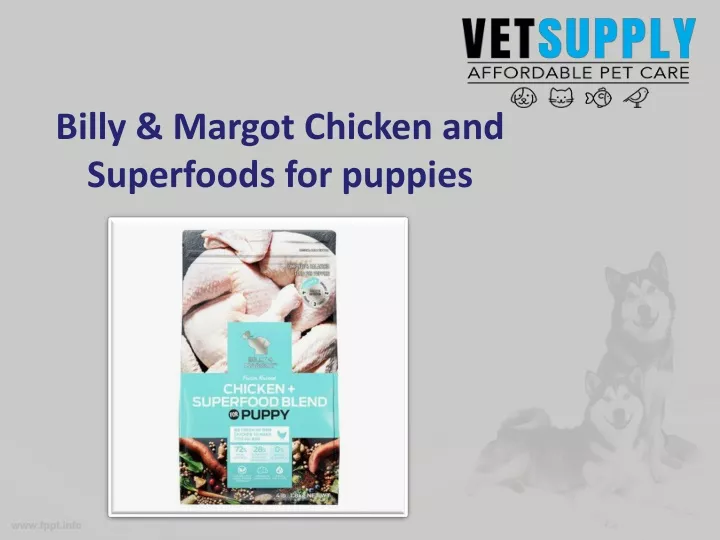 billy margot chicken and superfoods for puppies