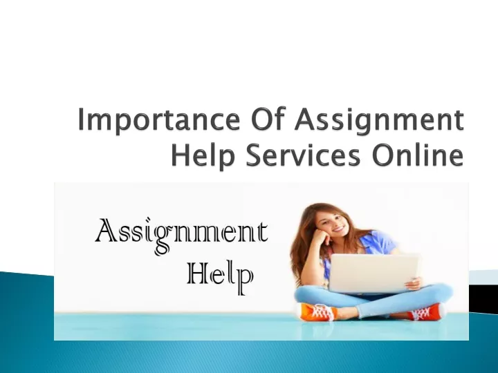 importance of assignment help services online