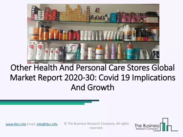 other health and personal care stores global market report 2020 30 covid 19 implications and growth