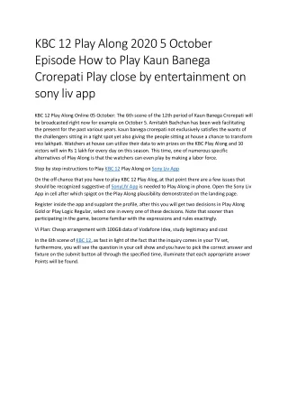 KBC 12 Play Along 2020 5 October Episode How to Play Kaun Banega Crorepati Play close by entertainment on sony liv app