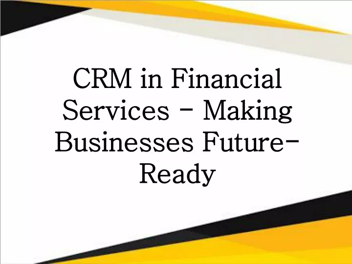 crm in financial services making businesses