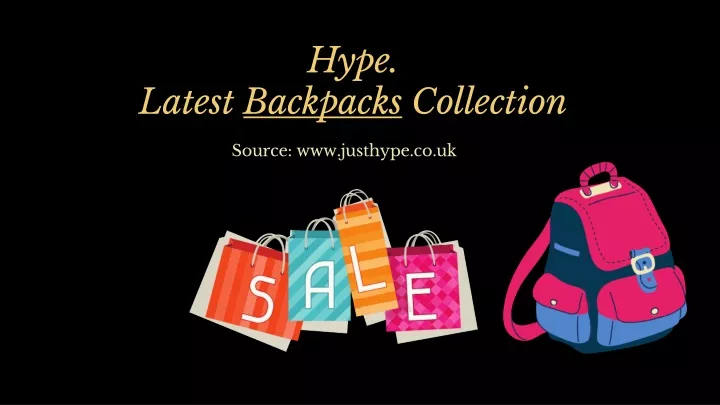 hype latest backpacks collection