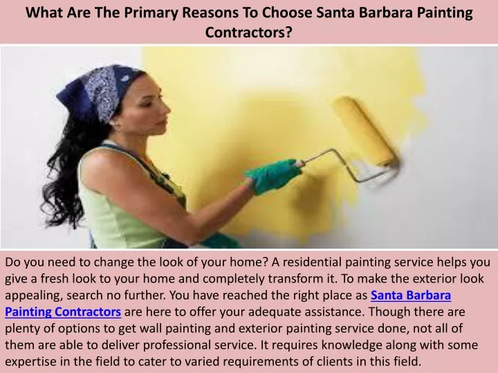 what are the primary reasons to choose santa barbara painting contractors