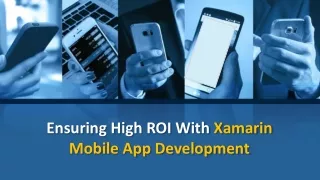 ensuring high roi with xamarin mobile