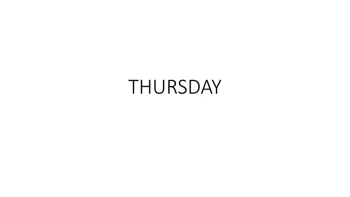 thursday