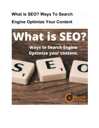 What is SEO? Ways To Search Engine Optimize Your Content
