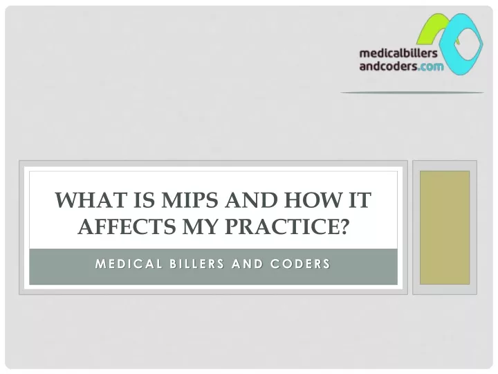 what is mips and how it affects my practice
