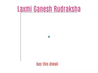 buy Laxmi Ganesh Rudraksha this Diwali