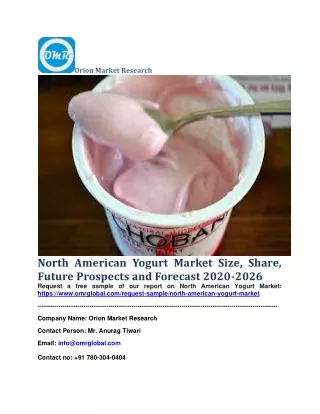 North American Yogurt Market Size, Share, Future Prospects and Forecast 2020-2026