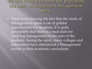 we are second to none for providing the best management assignment help