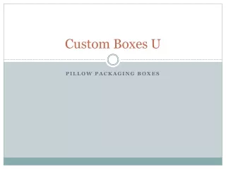 custom boxes u