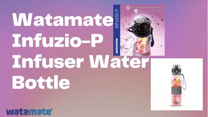 watamate infuzio p infuser water bottle