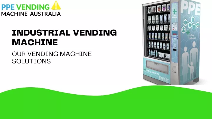 industrial vending machine