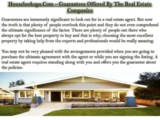 Houselookups.Com – Guarantees Offered By The Real Estate Companies