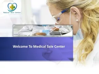 Welcome To Medical Sale Center